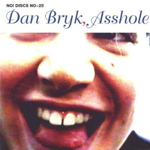 Wide ass hole something Bad taste wide ass hole really